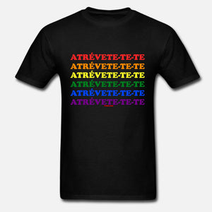 Atrevete-te-te Rainbow Colors Unisex T-Shirt