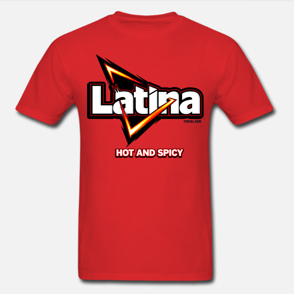 Latina... Hot & Spicy Unisex T-Shirt