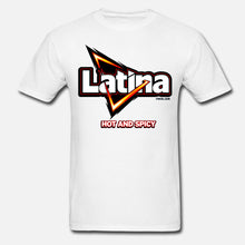 Load image into Gallery viewer, Latina... Hot &amp; Spicy Unisex T-Shirt
